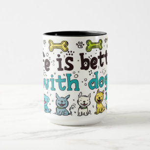 Caneca A Vida Bonita É Melhor Com Cães