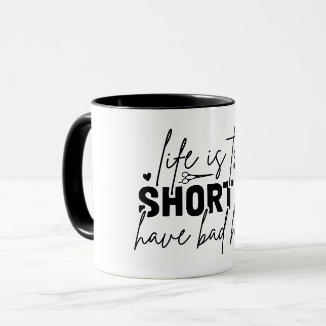 Caneca A vida é curta demais para ter um cabelo ruim (Frente Esquerda)