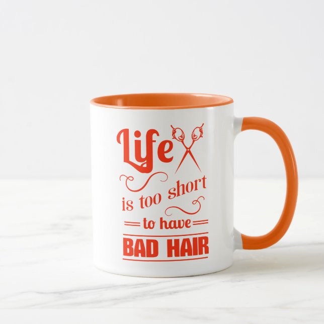 Caneca A vida é demasiado curta estar com o cabelo mau (Direita)