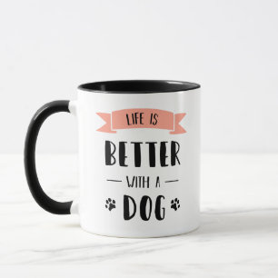 Caneca A vida é melhor com um cão