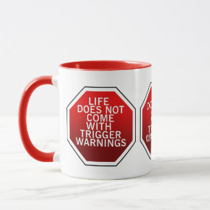 Caneca A Vida Não Vem Com Avisos De Gatilho Mug