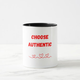 Caneca Abrace o seu verdadeiro eu - escolha o que é autên