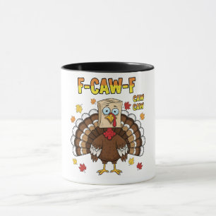 Caneca Ação de Graças à Turquia, Gritando F-Caw-F