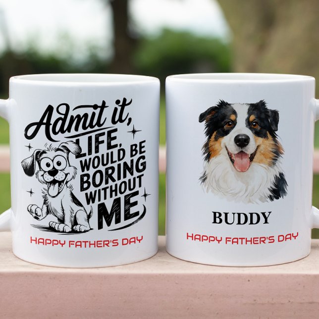 Caneca Admit It Life Would Be Boring Without Me (Admit It Life Would Be Boring Without Me Coffee Mug
)