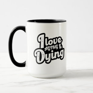 Caneca Adoro Envelhecer E Morrer