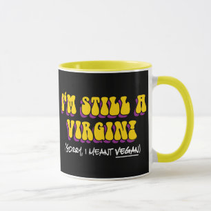 Caneca Ainda uma Virgem - Quis dizer Vegana! Divertido Ve