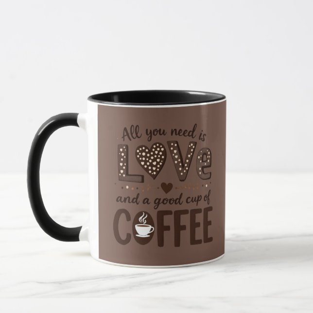Caneca All you need is love and a good cup of coffee. (Esquerda)