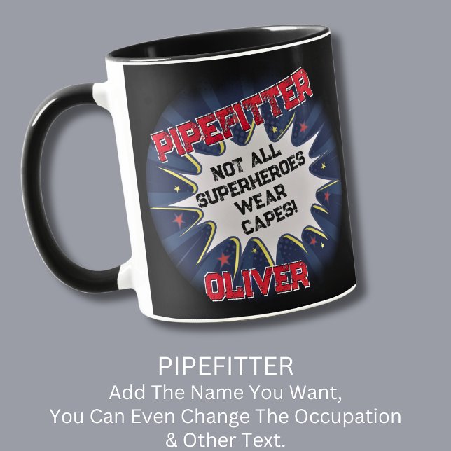 Caneca Alterar texto do nome, PIPEFITTER, nem todos os su (Criador carregado)
