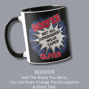 Caneca Alterar texto do nome, ROOFER, nem todos os super-