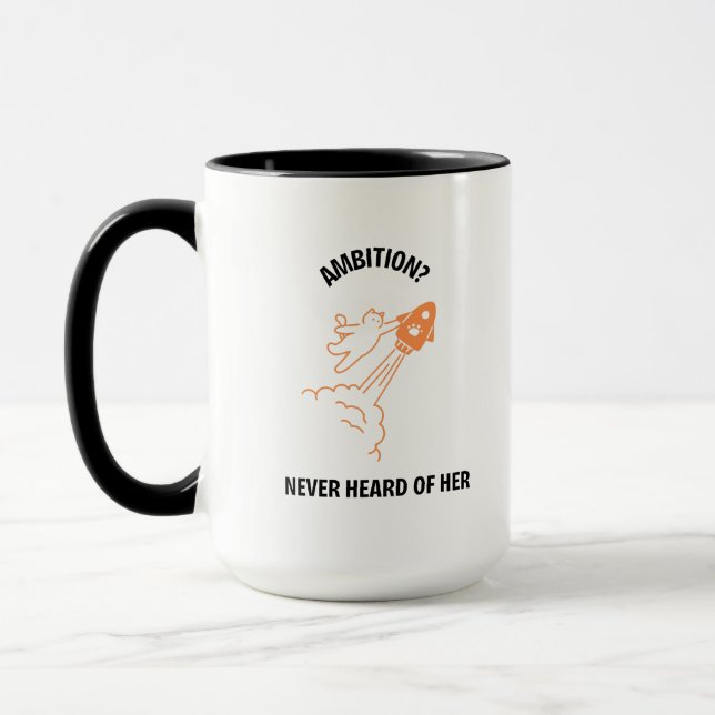 Caneca Ambition? Never Heard of Her - Funny Cat Rocket De (Esquerda)