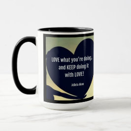 Caneca Ame o que você está fazendo Mug - Adiela Akoo