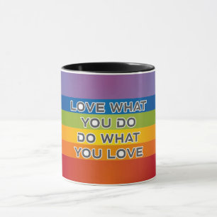 Caneca Ame O Que Você Faz Citação - Fundo Do Arco-Íris