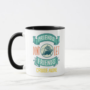 Caneca Amigos Não Deixam Amigos Cruzarem Sozinhos Gráfico