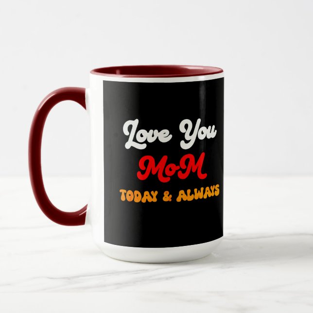 Caneca Amo-Te Mãe Hoje E Sempre | Presente no Dia da Mãe  (Esquerda)