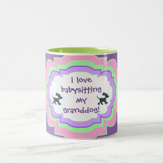 caneca - amor de I que babysitting meu granddog