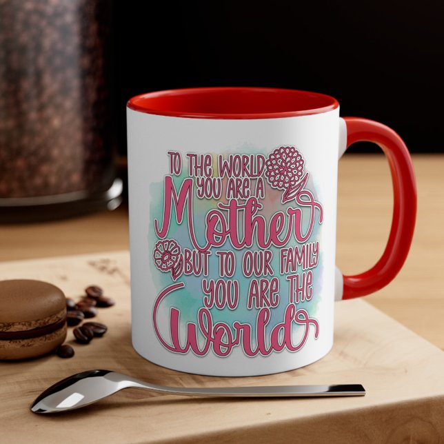 Caneca Amor Mundialmente - Dia de as mães Chic Coffee Mug (To the world you are a mother But to our family you are the world)