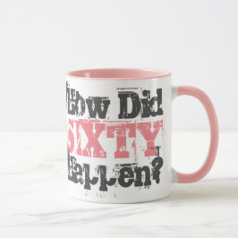 Caneca Aniversário de 60 anos - Como os Sessenta Anos Aco