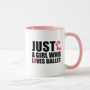 Caneca Apenas Uma Garota Que Ama Camiseta de Ballet
