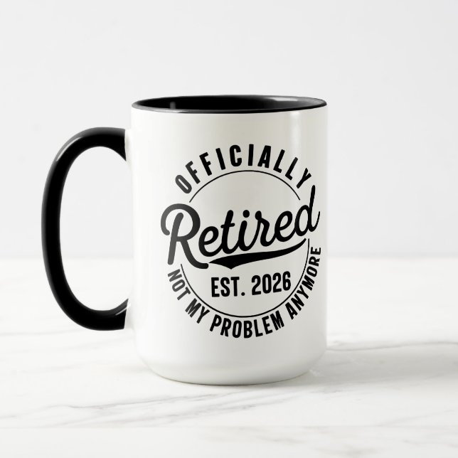 Caneca Aposentado 2026 Não É Mais Meu Problema Aposentado (Esquerda)