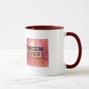 Caneca Aprecie cada único momento