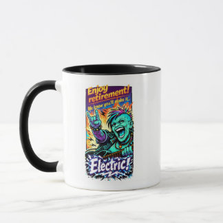 Caneca Aproveite a aposentadoria elétrica!