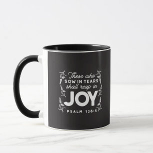Caneca Aqueles Que Semearam em Lágrimas Colherão em Alegr