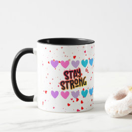 Caneca Arte de Design de Tipografia Permaneça Forte