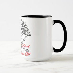 Caneca As enfermeiras não podem fixar estúpido… Mas nós