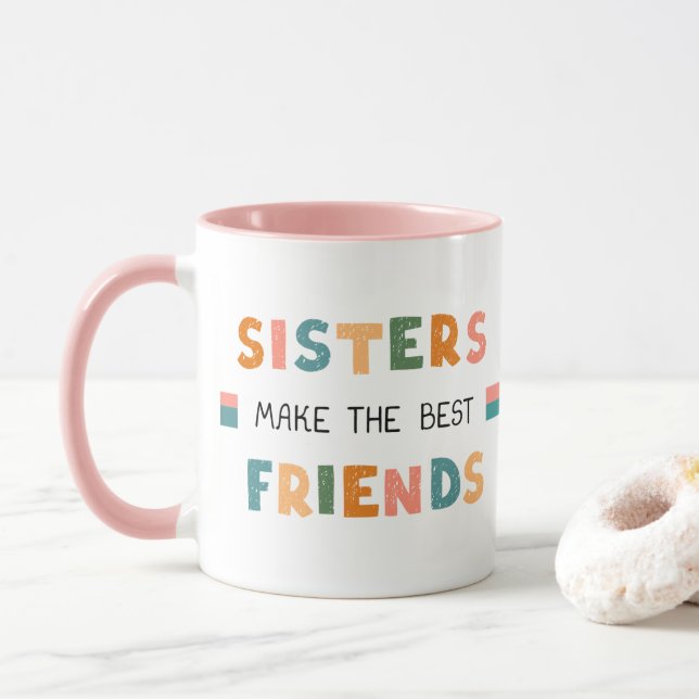 Caneca As Irmãs Tornam Os Melhores Amigos Personalizáveis (Com Donut)