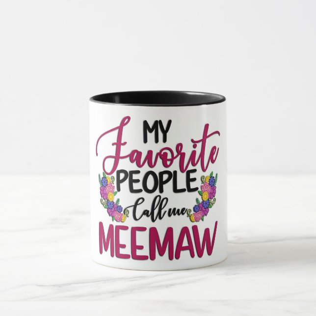 Caneca As Minhas Pessoas Favoritas Chamam-Me MeeMaw/ Avó (Centro)