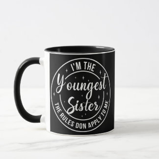 Caneca As mulheres que sou a mais nova Irmã Regras não se