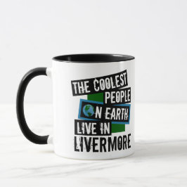 Caneca As Pessoas mais legais da Terra vivem em Livermore