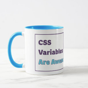 Caneca As variáveis do CSS são impressionantes