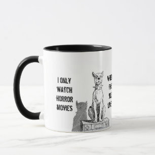 Caneca Assista apenas filmes horrorosos onde o cão vive