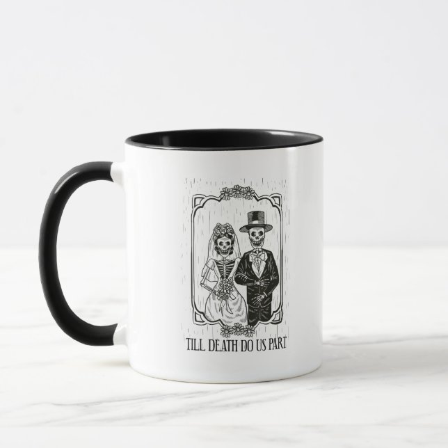 Caneca Até que a morte nos faça parte do Casal de casamen (Esquerda)