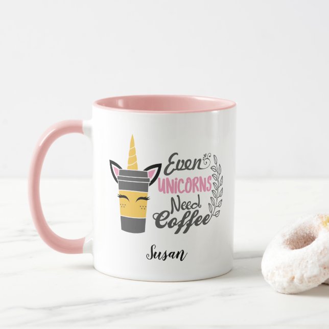 Caneca Até Unicórnios Precisam De Café (Com Donut)