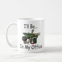 Caneca Atitude de jardinagem "eu estarei em meu