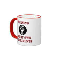 Aviso: Faço Meus Próprios Experimentos - Cientista