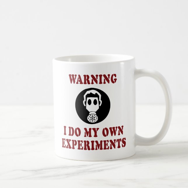 Caneca Aviso: Faço Meus Próprios Experimentos - Cientista (Direita)