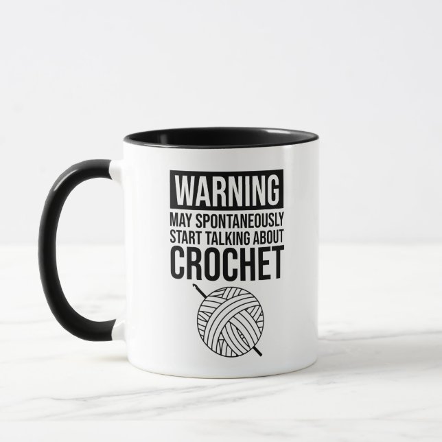 Caneca Aviso - Pode Começar a Falar Sobre Crochê (Esquerda)