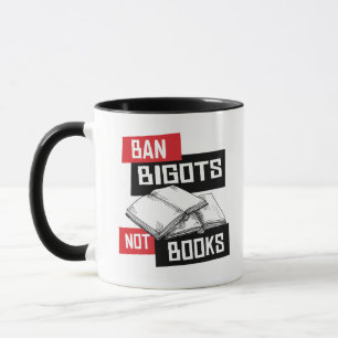 Caneca Banir Bigots Não Livros