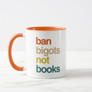 Caneca Banir Bigots Não Livros