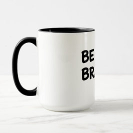 Caneca Be Brave Motivational Quote with Lightning Bolt De