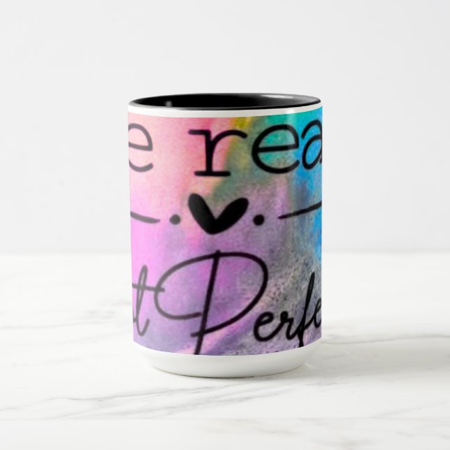 Caneca Be Real Not Perfect (Centro)