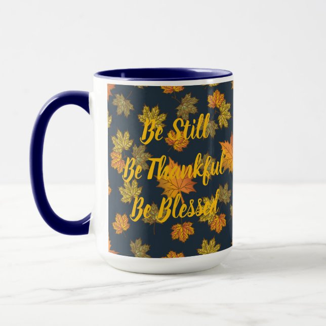 Caneca Be Still, Thankful, Blessed Mug (Esquerda)