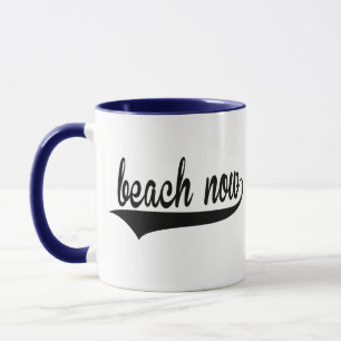 Caneca Beach Now Trendy cita cotas engraçadas de praia C