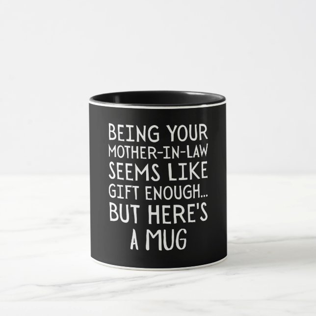 Caneca Being Your Mother-in-law Seems Like Gift Enough (Centro)