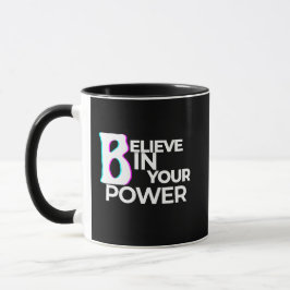 Caneca Believe in Your Power Confidence Motivation