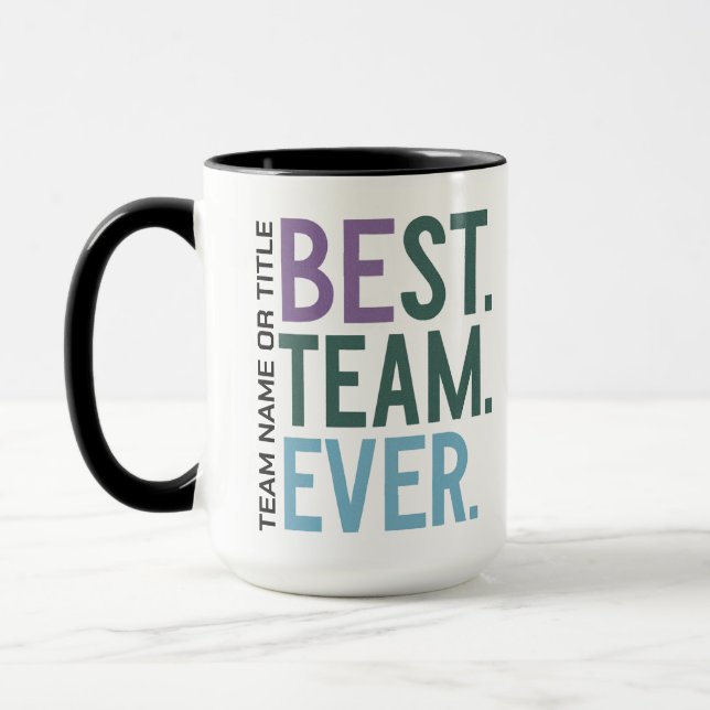 Caneca Best Team Ever | Fun Modern Team Appreciation (Esquerda)