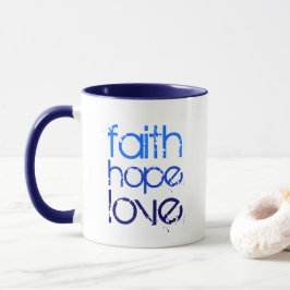 Caneca Blue Ombre afligido Font Faith Hope and Love